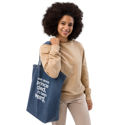 Ever Since Prince Died -- the organic denim tote bag (clean version)