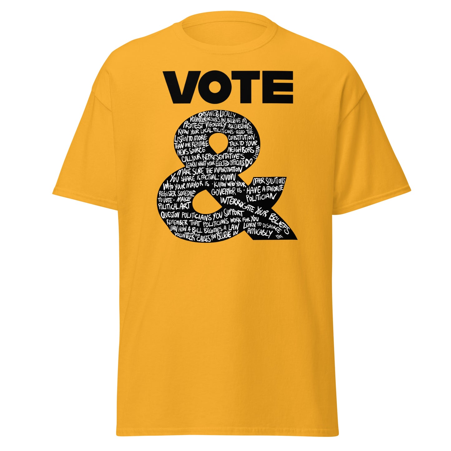 "VOTE &" - the unisex classic tee