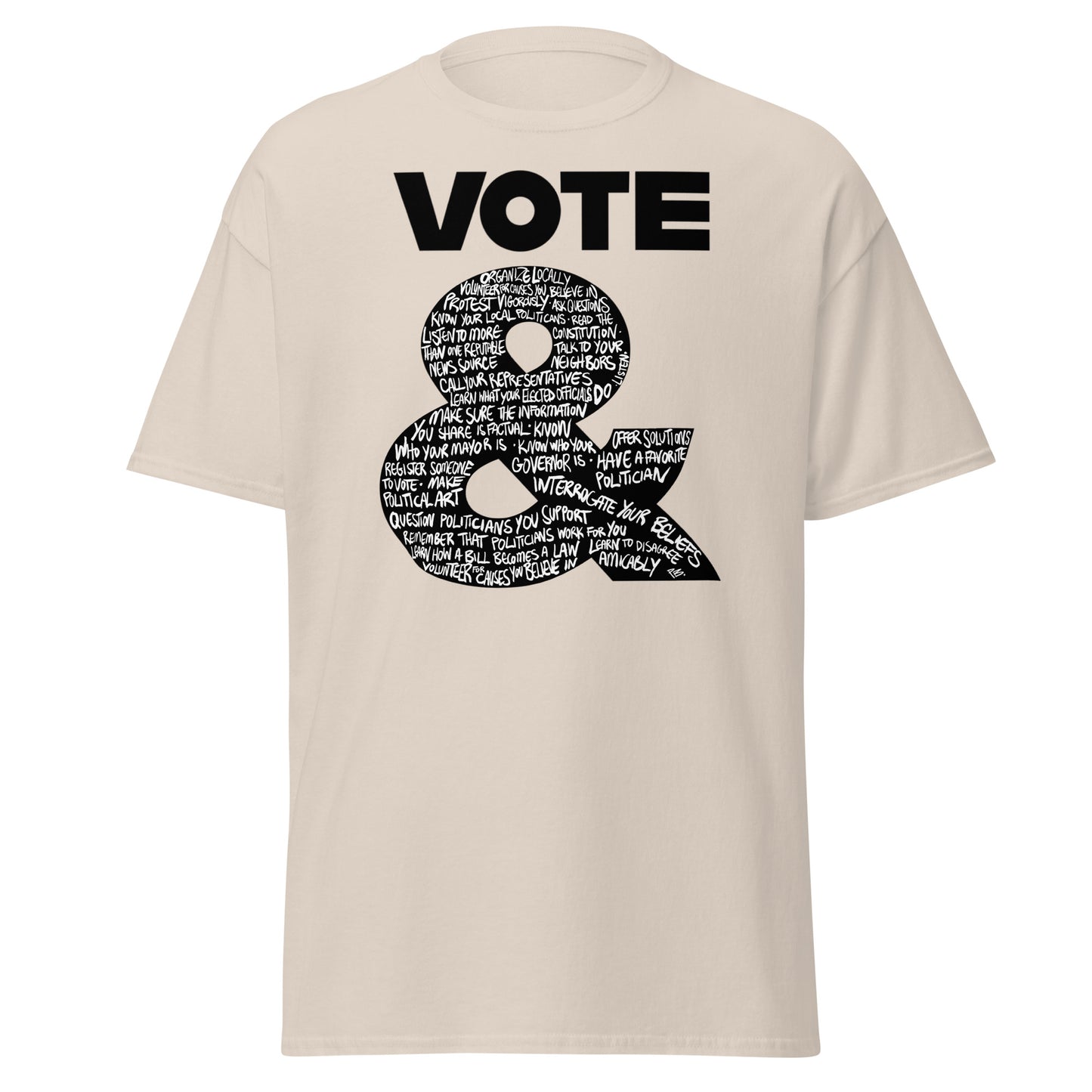 "VOTE &" - the unisex classic tee