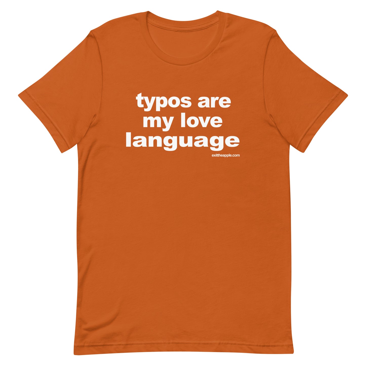 Typos Are My Love Language t-shirt