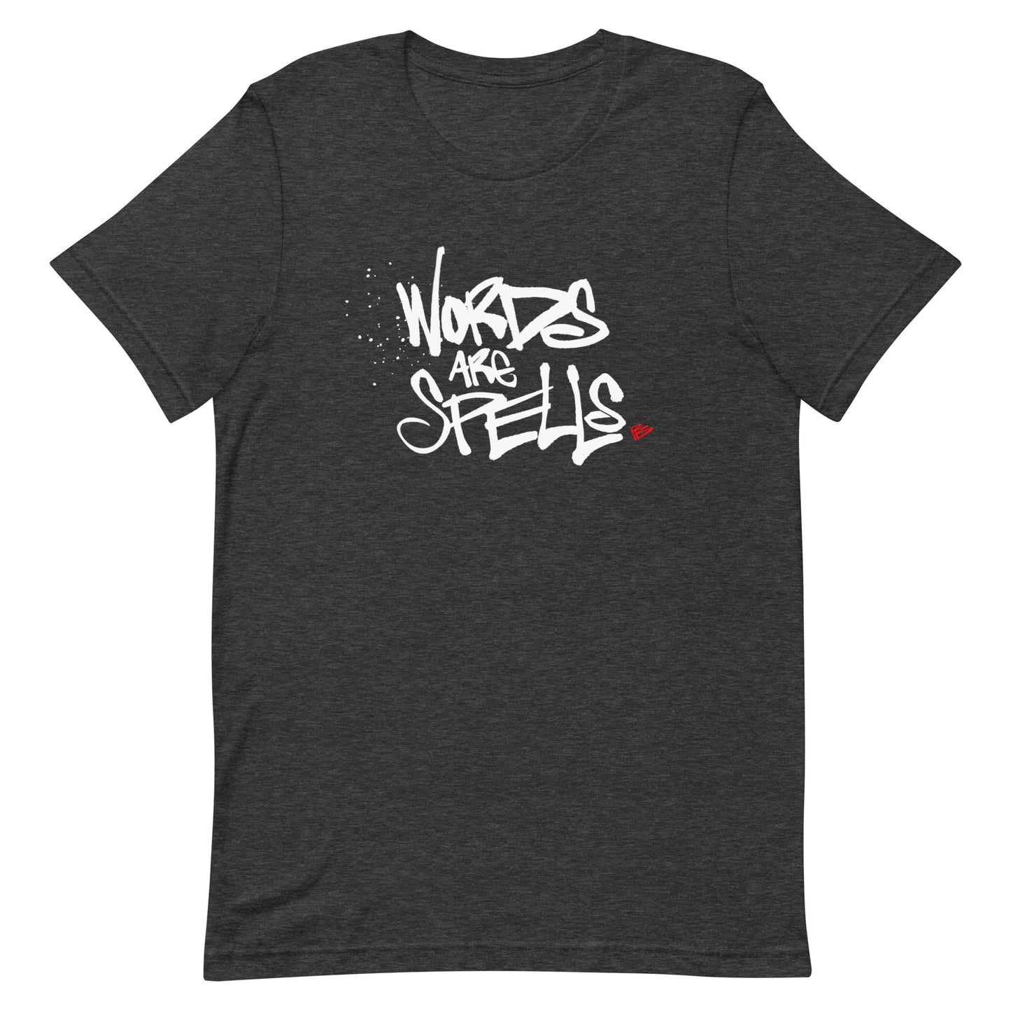 Words Are Spells - t-shirt