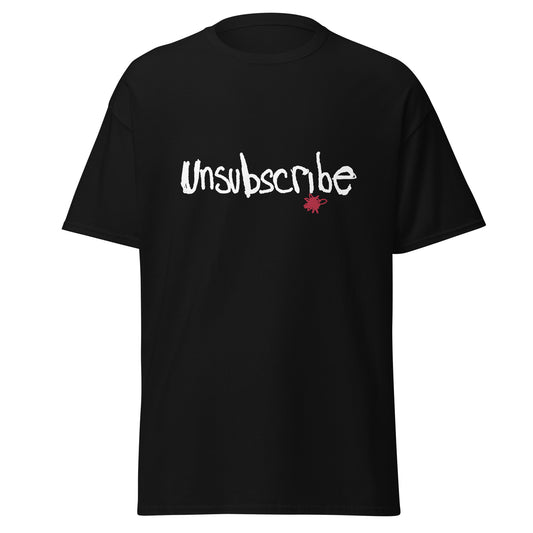 Unsubscribe - the unisex short sleeve tee