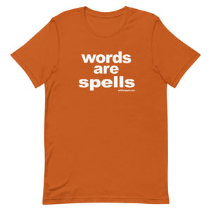 Words Are Spells t-shirt