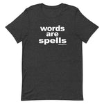 Load image into Gallery viewer, Words Are Spells t-shirt
