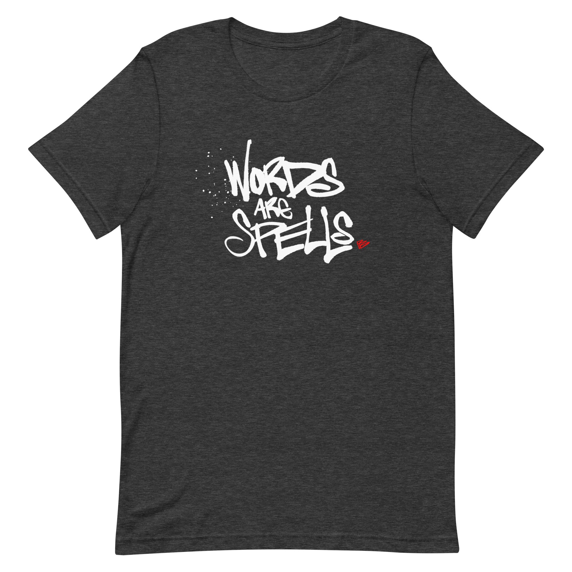 Words Are Spells - t-shirt