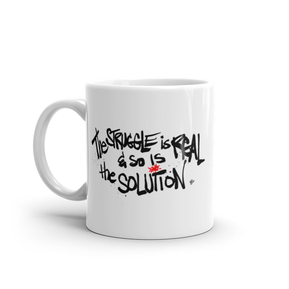 The Struggle Is Real & So Is The Solution glossy mug